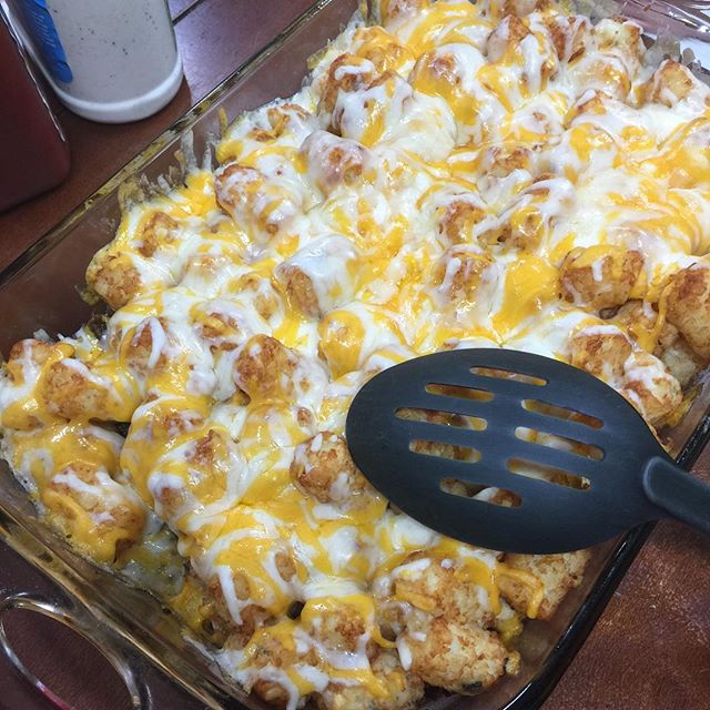 Tater tot casserole.